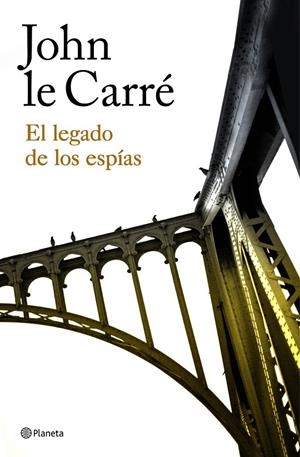 EL LEGADO DE LOS ESPíAS | 9788408180647 | LE CARRé, JOHN | Galatea Llibres | Llibreria online de Reus, Tarragona | Comprar llibres en català i castellà online