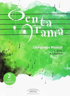 PENTAGRAMA - LLENGUATGE MUSICAL. ELEMENTAL 2 | 9788415381983 | AMAT CUNNINGTON, CARMEN; CASANOVA, ANNA | Galatea Llibres | Llibreria online de Reus, Tarragona | Comprar llibres en català i castellà online