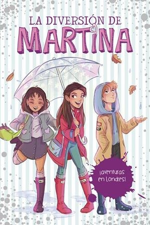 AVENTURAS EN LONDRES! (LA DIVERSIÓN DE MARTINA, 2) | 9788490438848 | D'ANTIOCHIA, MARTINA | Galatea Llibres | Librería online de Reus, Tarragona | Comprar libros en catalán y castellano online