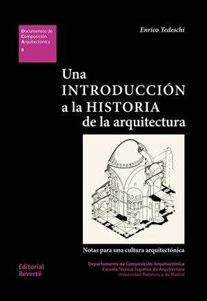 UNA INTRODUCCIóN A LA HISTORIA DE LA ARQUITECTURA. | 9788429123067 | TEDESCHI, ENRICO | Galatea Llibres | Librería online de Reus, Tarragona | Comprar libros en catalán y castellano online