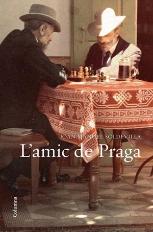 L'AMIC DE PRAGA | 9788466423366 | SOLDEVILLA, JOAN MANUEL | Galatea Llibres | Llibreria online de Reus, Tarragona | Comprar llibres en català i castellà online