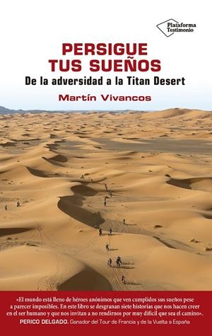 PERSIGUE TUS SUEñOS | 9788417114428 | VIVANCOS, MARTíN | Galatea Llibres | Librería online de Reus, Tarragona | Comprar libros en catalán y castellano online
