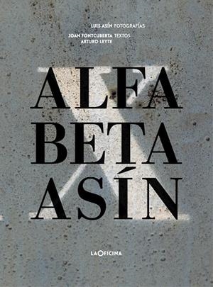 ALFA-BETA-ASíN | 9788494615856 | ASIN, LUIS | Galatea Llibres | Llibreria online de Reus, Tarragona | Comprar llibres en català i castellà online