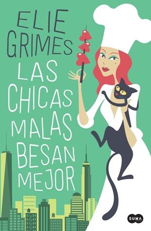 LAS CHICAS MALAS BESAN MEJOR | 9788491292272 | GRIMES, ELIE | Galatea Llibres | Librería online de Reus, Tarragona | Comprar libros en catalán y castellano online