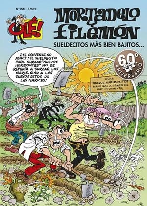 MORTADELO Y FILEMON OLE 206: SUELDECITOS MAS BIEN BAJITOS | 9788466657204 | IBAÑEZ, FRANCISCO | Galatea Llibres | Llibreria online de Reus, Tarragona | Comprar llibres en català i castellà online