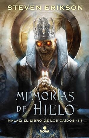MEMORIAS DE HIELO. (MALAZ: EL LIBRO DE LOS CAÍDOS 3) | 9788466662666 | ERIKSON, STEVEN | Galatea Llibres | Librería online de Reus, Tarragona | Comprar libros en catalán y castellano online