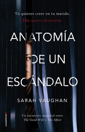 ANATOMíA DE UN ESCáNDALO | 9788416867905 | VAUGHAN, SARAH | Galatea Llibres | Llibreria online de Reus, Tarragona | Comprar llibres en català i castellà online