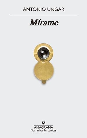 MíRAME | 9788433998484 | UNGAR, ANTONIO | Galatea Llibres | Llibreria online de Reus, Tarragona | Comprar llibres en català i castellà online