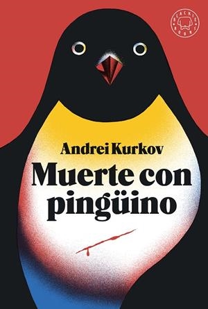 MUERTE CON PINGüINO | 9788417059460 | KURKOV, ANDREI | Galatea Llibres | Llibreria online de Reus, Tarragona | Comprar llibres en català i castellà online