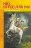 MIO, MI PEQUEÑO MIO | 9788426134448 | LINDGREN, ASTRID | Galatea Llibres | Librería online de Reus, Tarragona | Comprar libros en catalán y castellano online