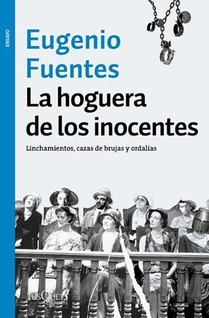 LA HOGUERA DE LOS INOCENTES | 9788490664810 | FUENTES, EUGENIO | Galatea Llibres | Llibreria online de Reus, Tarragona | Comprar llibres en català i castellà online