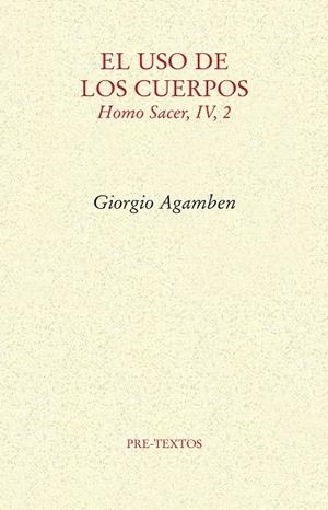 EL USO DE LOS CUERPOS | 9788417143121 | AGAMBEN, GIORGIO | Galatea Llibres | Llibreria online de Reus, Tarragona | Comprar llibres en català i castellà online