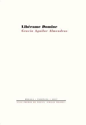 LIBéRAME DOMINE | 9788417143176 | AGUILAR ALMENDROS, GRACIA | Galatea Llibres | Llibreria online de Reus, Tarragona | Comprar llibres en català i castellà online