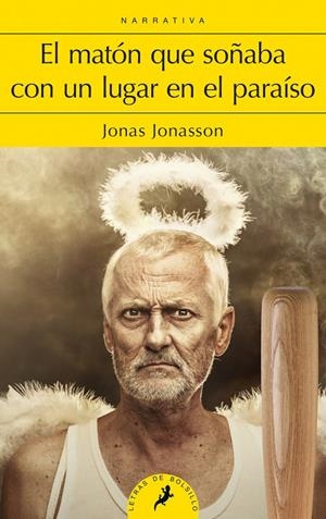 EL MATóN QUE SOñABA CON UN LUGAR EN EL PARAíSO | 9788498388305 | JONASSON, JONAS | Galatea Llibres | Llibreria online de Reus, Tarragona | Comprar llibres en català i castellà online