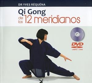 QI GONG DE LOS 12 MERIDIANOS | 9788492470495 | RÉQUÉNA, DR YVES | Galatea Llibres | Llibreria online de Reus, Tarragona | Comprar llibres en català i castellà online