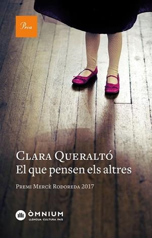 EL QUE PENSEN ELS ALTRES (PREMI MERCÈ RODOREDA 2017) | 9788475887029 | QUERALTó, CLARA | Galatea Llibres | Llibreria online de Reus, Tarragona | Comprar llibres en català i castellà online
