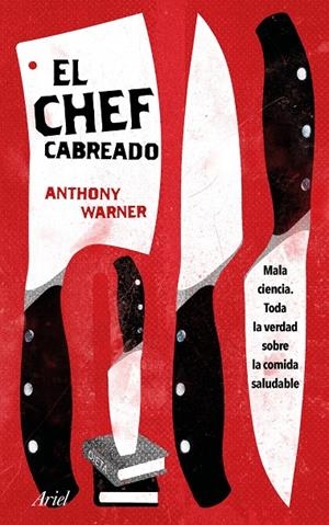 EL CHEF CABREADO | 9788434427259 | WARNER, ANTHONY | Galatea Llibres | Librería online de Reus, Tarragona | Comprar libros en catalán y castellano online