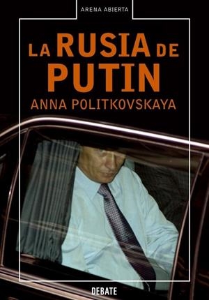 RUSIA DE PUTIN, LA | 9788483066201 | POLITKOVSKAYA, ANNA | Galatea Llibres | Llibreria online de Reus, Tarragona | Comprar llibres en català i castellà online