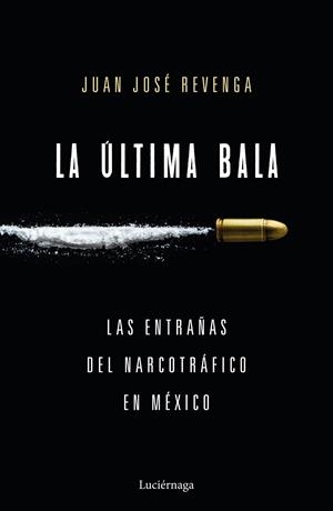 LA úLTIMA BALA | 9788416694860 | REVENGA, JUAN JOSé | Galatea Llibres | Librería online de Reus, Tarragona | Comprar libros en catalán y castellano online