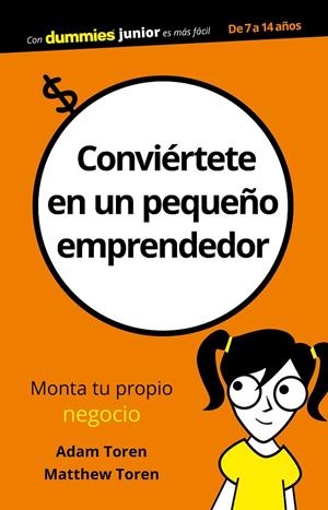 CONVIéRTETE EN UN PEQUEñO EMPRENDEDOR | 9788432904110 | TOREN, ADAM/TOREN, MATTHEU | Galatea Llibres | Llibreria online de Reus, Tarragona | Comprar llibres en català i castellà online