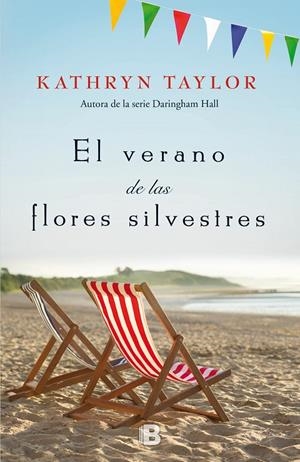 EL VERANO DE LAS FLORES SILVESTRES | 9788466662291 | TAYLOR, KATHRYN | Galatea Llibres | Llibreria online de Reus, Tarragona | Comprar llibres en català i castellà online