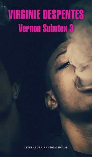VERNON SUBUTEX 3 | 9788439733843 | DESPENTES, VIRGINIE | Galatea Llibres | Llibreria online de Reus, Tarragona | Comprar llibres en català i castellà online