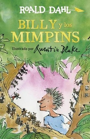 BILLY Y LOS MIMPINS | 9788420486895 | DAHL, ROALD | Galatea Llibres | Llibreria online de Reus, Tarragona | Comprar llibres en català i castellà online