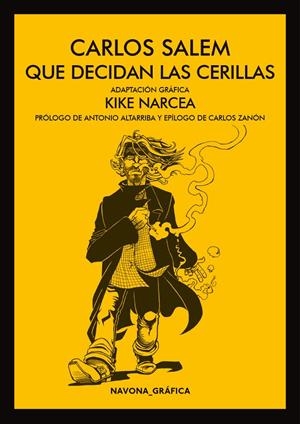 QUE DECIDAN LAS CERILLAS | 9788417181147 | SALEM, CARLOS | Galatea Llibres | Llibreria online de Reus, Tarragona | Comprar llibres en català i castellà online