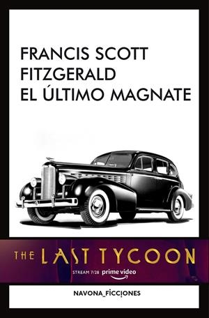 EL úLTIMO MAGNATE | 9788417181154 | SCOTT FITZGERALD, FRANCIS | Galatea Llibres | Librería online de Reus, Tarragona | Comprar libros en catalán y castellano online