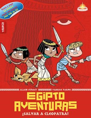 EGIPTOAVENTURAS 1. ¡SALVAR A CLEOPATRA! | 9788416635009 | SURGET, ALAIN | Galatea Llibres | Librería online de Reus, Tarragona | Comprar libros en catalán y castellano online