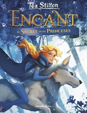 ENCANT. EL SECRET DE LES PRINCESES | 9788491375098 | Galatea Llibres | Librería online de Reus, Tarragona | Comprar libros en catalán y castellano online