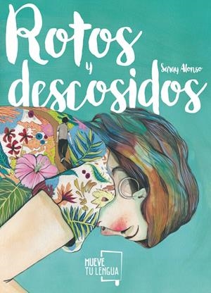 ROTOS Y DESCOSIDOS | 9788417284084 | ALONSO, SARAY | Galatea Llibres | Librería online de Reus, Tarragona | Comprar libros en catalán y castellano online