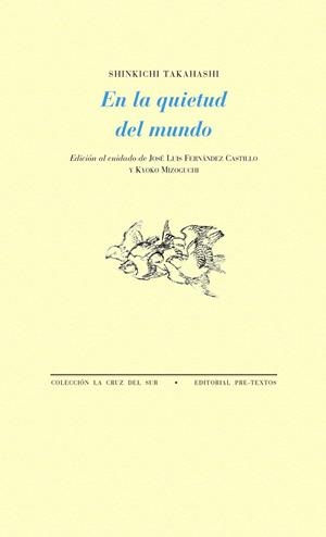 EN LA QUIETUD DEL MUNDO | 9788417143152 | TAKAHASHI, SHINKICHI | Galatea Llibres | Llibreria online de Reus, Tarragona | Comprar llibres en català i castellà online