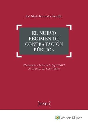 EL NUEVO RÉGIMEN DE CONTRATACIÓN PÚBLICA | 9788490902615 | FERNáNDEZ ASTUDILLO, JOSE Mª | Galatea Llibres | Llibreria online de Reus, Tarragona | Comprar llibres en català i castellà online