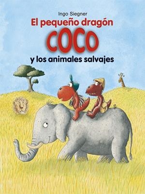 EL PEQUEñO DRAGóN COCO Y LOS ANIMALES SALVAJES | 9788424662370 | SIEGNER, INGO | Galatea Llibres | Librería online de Reus, Tarragona | Comprar libros en catalán y castellano online