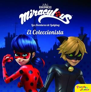 MIRACULOUS. LAS AVENTURAS DE LADYBUG.  EL COLECCIONISTA | 9788408181323 | MIRACULOUS | Galatea Llibres | Librería online de Reus, Tarragona | Comprar libros en catalán y castellano online