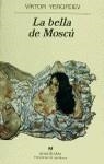 LA BELLA DE MOSCU | 9788433911544 | EROFEYEV, VIKTOR | Galatea Llibres | Librería online de Reus, Tarragona | Comprar libros en catalán y castellano online