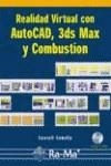 REALIDAD VIRTUAL CON AUTOCAD , 3DS MAX Y COMBUSTION | 9788478976577 | CEBOLLA, CASTELL | Galatea Llibres | Librería online de Reus, Tarragona | Comprar libros en catalán y castellano online