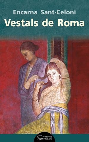VESTALS DE ROMA | 9788499759159 | SANT-CELONI VERGER, ENCARNA | Galatea Llibres | Librería online de Reus, Tarragona | Comprar libros en catalán y castellano online