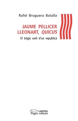 JAUME PELLICER LLEONART, QUICUS | 9788499759128 | BRUGUERA BATALLA, RAFEL | Galatea Llibres | Librería online de Reus, Tarragona | Comprar libros en catalán y castellano online