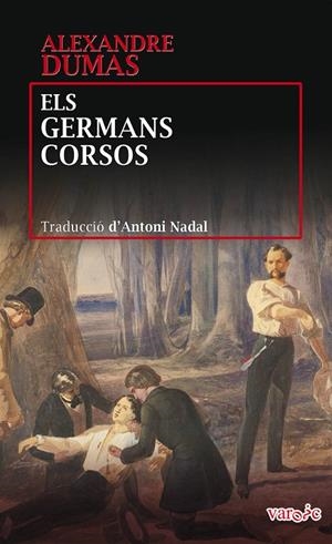 ELS GERMANS CORSOS | 9788416163854 | DUMAS, ALEXANDRE | Galatea Llibres | Llibreria online de Reus, Tarragona | Comprar llibres en català i castellà online