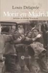 MORIR EN MADRID  | 9788486115692 | DELAPREE, LOUIS | Galatea Llibres | Llibreria online de Reus, Tarragona | Comprar llibres en català i castellà online