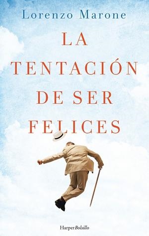 LA TENTACIóN DE SER FELICES | 9788417216030 | MARONE, LORENZO | Galatea Llibres | Llibreria online de Reus, Tarragona | Comprar llibres en català i castellà online