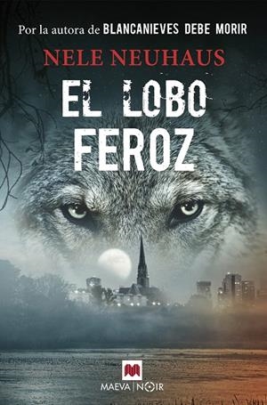 EL LOBO FEROZ | 9788417108328 | NEUHAUS, NELE | Galatea Llibres | Llibreria online de Reus, Tarragona | Comprar llibres en català i castellà online