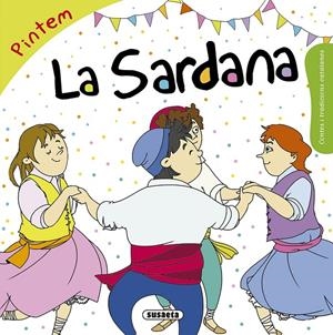 LA SARDANA PINTEM | 9788467760095 | FALGUERA, MòNICA A. | Galatea Llibres | Llibreria online de Reus, Tarragona | Comprar llibres en català i castellà online
