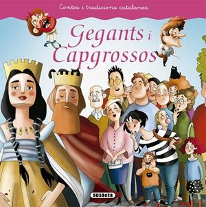 GEGANTS I CAPGROSSOS | 9788467759426 | FALGUERA, MòNICA A. | Galatea Llibres | Llibreria online de Reus, Tarragona | Comprar llibres en català i castellà online