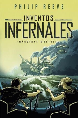INVENTOS INFERNALES (SERIE MáQUINAS MORTALES 3) | 9788420486871 | REEVE, PHILIP | Galatea Llibres | Librería online de Reus, Tarragona | Comprar libros en catalán y castellano online