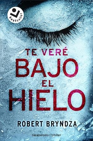 TE VERé BAJO EL HIELO | 9788416240937 | BRYNDZA, ROBERT | Galatea Llibres | Llibreria online de Reus, Tarragona | Comprar llibres en català i castellà online