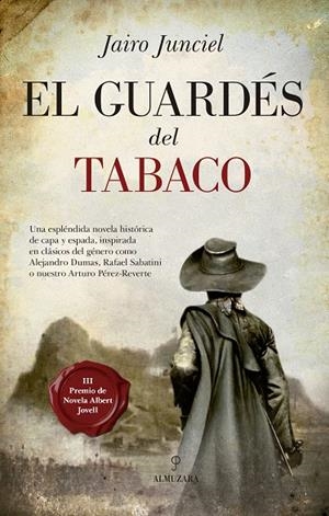 EL GUARDÉS DEL TABACO | 9788417044497 | JUNCIEL, JAIRO | Galatea Llibres | Llibreria online de Reus, Tarragona | Comprar llibres en català i castellà online