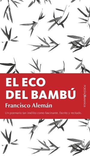 EL ECO DEL BAMBÚ | 9788417229269 | ALEMÁN, FRANCISCO | Galatea Llibres | Llibreria online de Reus, Tarragona | Comprar llibres en català i castellà online